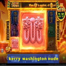 kerry washington nude